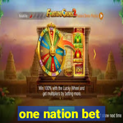 one nation bet